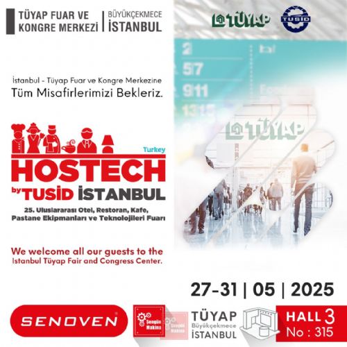 Hostech by Tusid 27-31 Eylül 2025 İstanbul - Tüyap Fuar Katılımı | Şengün Makina